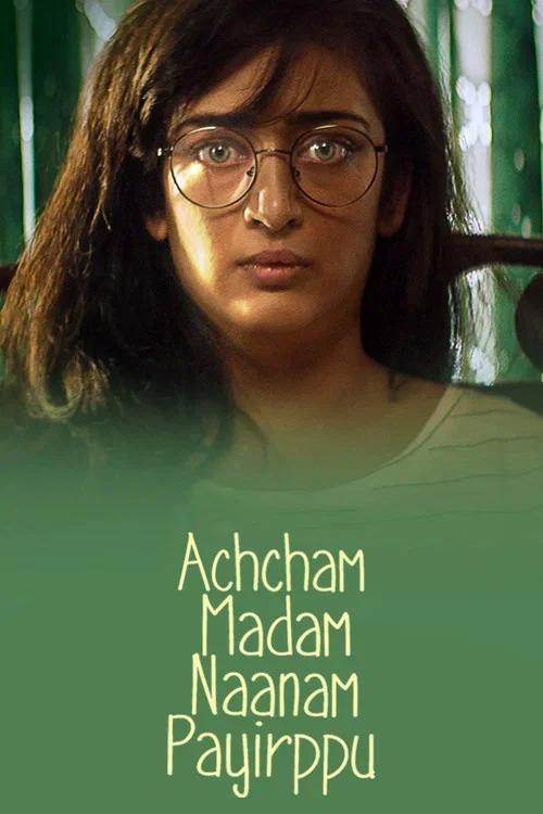 Download Achcham Madam Naanam Payirppu (2022) Tamil Full Movie WeB DL 480p | 720p | 1080p | 2160p 4K 8 achcham madam naanam payirppu 2022