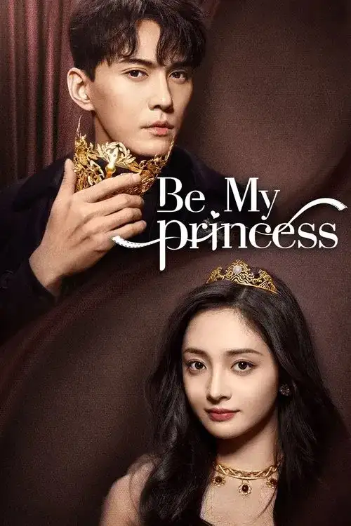Download Be My Princess (Season 1) Hindi ORG Dubbed C Drama Series 480p 720p & 1080p WEB DL 3 be my princess season 1