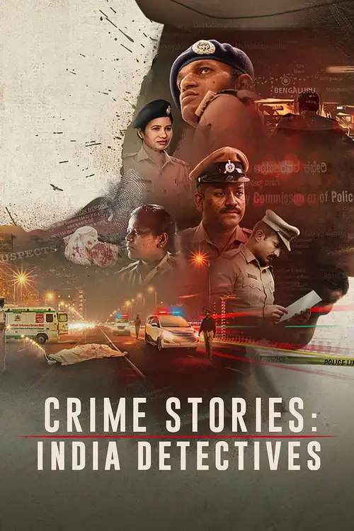 Download Crime Stories: India Detectives (2021) Season 1 Hindi Complete Netflix Original WEB Series 480p | 720p | 1080p WEB DL 12 crime stories india detectives 2021