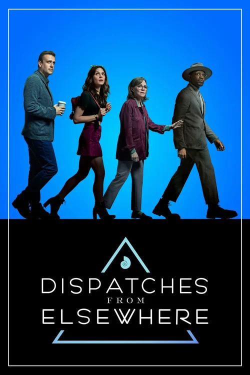 Download Dispatches from Elsewhere (Season 1) Dual Audio {Hindi English} NetFlix Original Series 480p | 720p | 1080p WEB DL 19 dispatches from elsewhere season 1