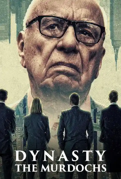 Download Dynasty: The Murdochs (2026) Season 1 Dual Audio {Hindi English} NetFlix Series 480p | 720p | 1080p WEB DL 15 dynasty the murdochs 2026