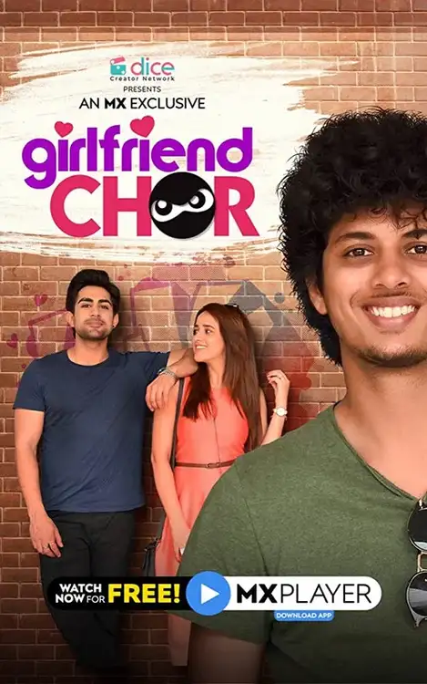 Download Girlfriend Chor (2020) Season 1 Hindi Complete MX Player WEB Series 480p | 720p HDRip 5 girlfriend chor 2020