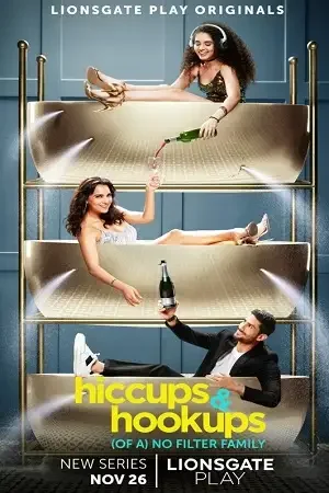 Download Hiccups and Hookups (2021) Season 1 Hindi Complete Lionsgate Play WEB Series 480p | 720p WEB L 15 hiccups and hookups 2021