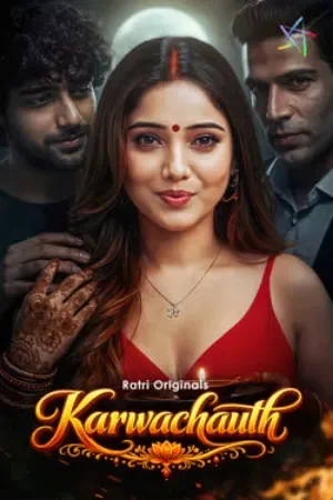 Karwachauth (2026) S01 Part 1 Hindi Ratri Complete Web Series 480p | 720p | 1080p WEB DL | Free Download 4 karwachauth 2026
