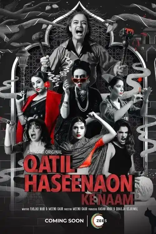 Download Qatil Haseenaon Ke Naam (2021) Season 1 Hindi Complete ZEE5 Original WEB Series 480p | 720p WEB DL 13 qatil haseenaon ke naam 2021