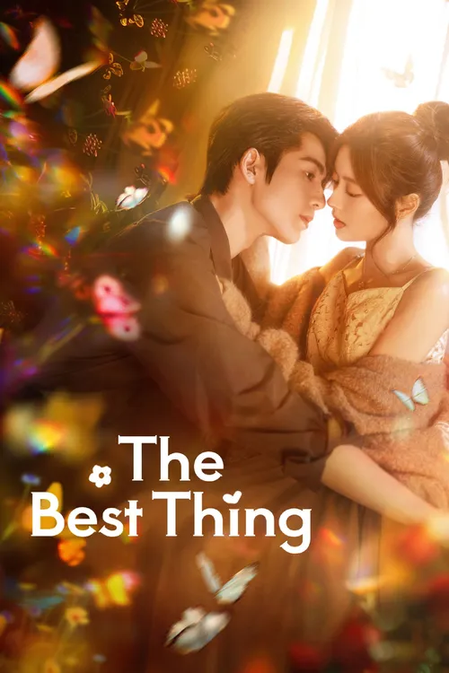 Download The Best Thing (Season 1) Hindi ORG Dubbed C Drama Series 480p 720p & 1080p WEB DL 5 the best thing season 1