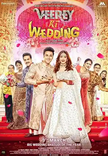 veerey ki wedding 2018