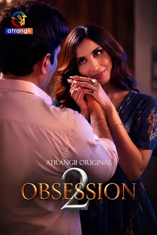 Obsession (2026) S02 Part 1 Hindi Complete Web Series 480P | 720P | 1080P Web-Dl | Free Download 18 obsession 2026